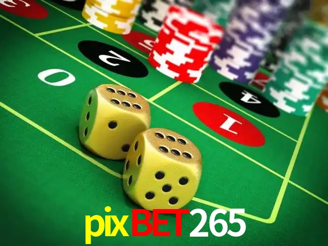 VIP Casino pixbet265