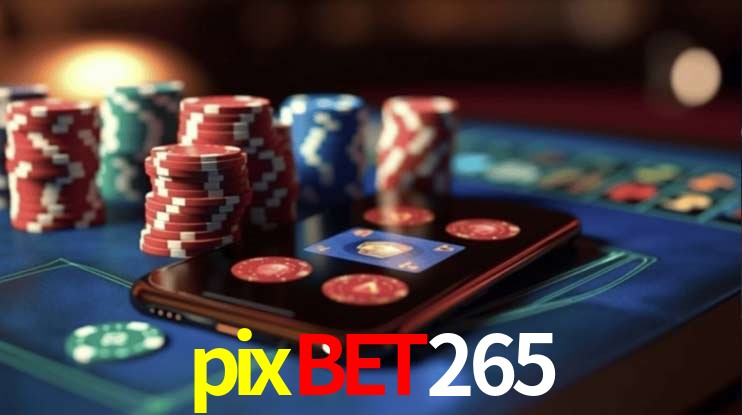 A Revolução dos Aplicativos de Jogos no pixbet265