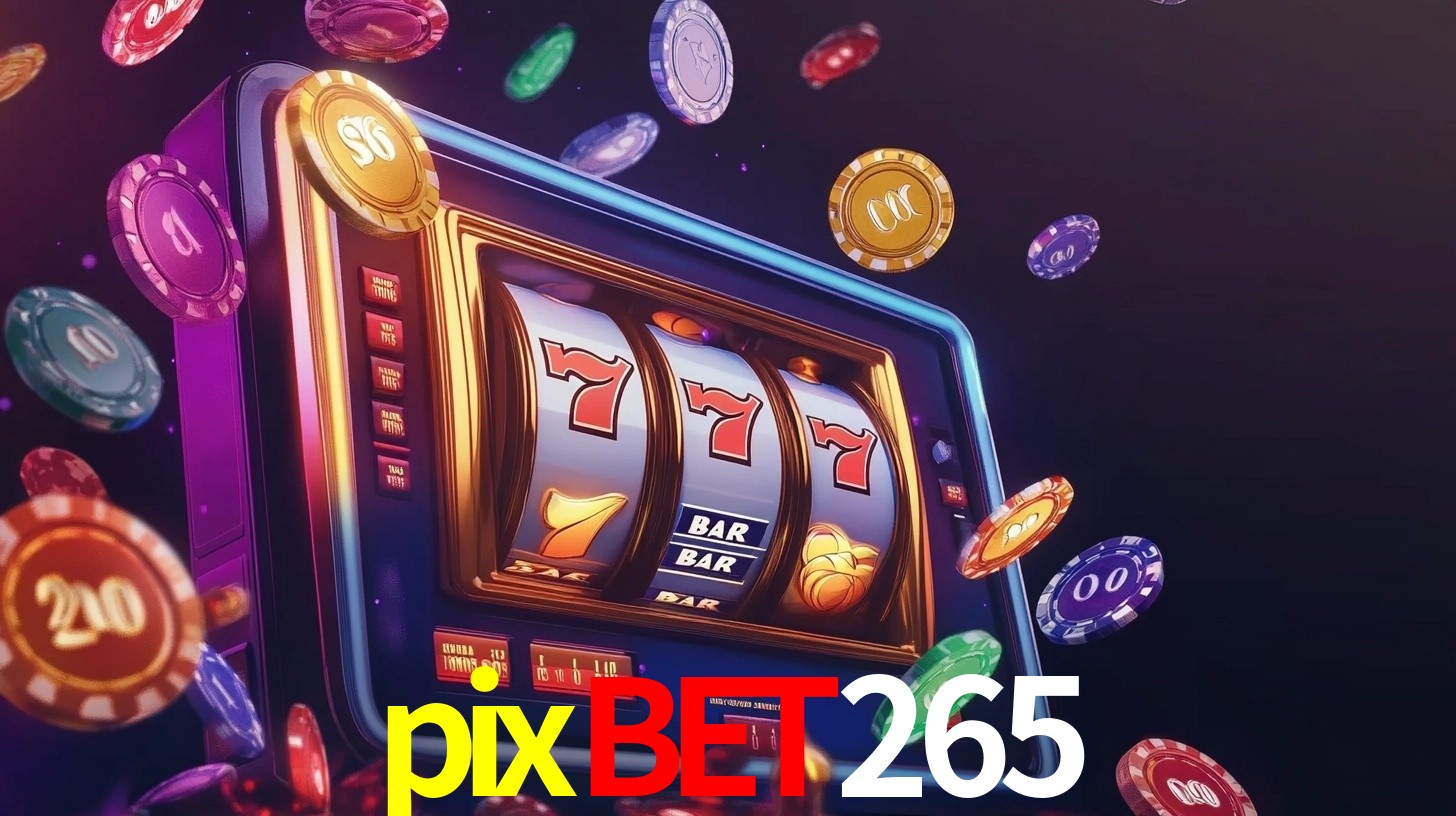 pixbet265,pixbet265.com