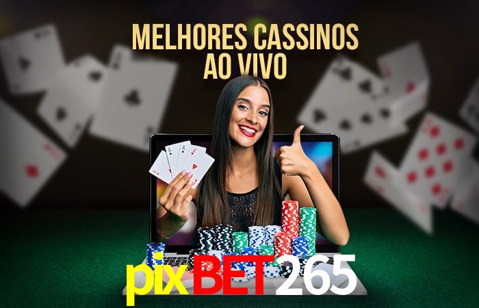 Quick Registration pixbet265